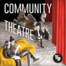 COMMUNITY THEATRE COMMUNITY THEATRE