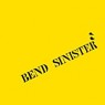 BEND SINISTER BEND SINISTER