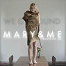 MARY & ME