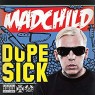 MADCHILD MADCHILD