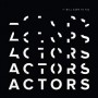 ACTORS