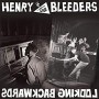 HENRY & THE BLEEDERS HENRY & THE BLEEDERS