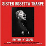 SISTER ROSETTA THARPE SISTER ROSETTA THARPE
