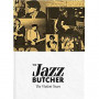 JAZZ BUTCHER