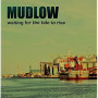MUDLOW MUDLOW