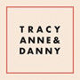 TRACYANNE & DANNY