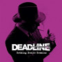 DEADLINE