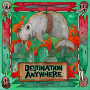 DESTINATION ANYWHERE