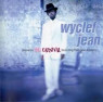 WYCLEF JEAN & REFUGEE ALL