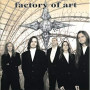 FACTORY OF ART FACTORY OF ART