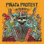 PINATA PROTEST PINATA PROTEST