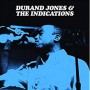 DURAND JONES & THE INDICATIONS DURAND JONES & THE INDICATIONS