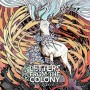 LETTERS FROM THE COLONY