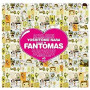 FANTOMAS FANTOMAS