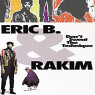 ERIC B & RAKIM ERIC B & RAKIM