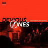 DEVIOUS ONES DEVIOUS ONES
