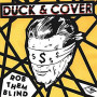 DUCK AND COVER
