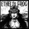 ETHEL THE FROG