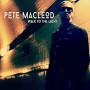 MACLEOD PETE MACLEOD PETE