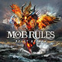 MOB RULES MOB RULES