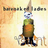 BARENAKED LADIES BARENAKED LADIES