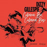 GILLESPIE DIZZY GILLESPIE DIZZY
